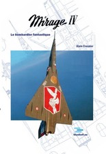 Mirage IV, le bombardier