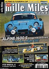 Mille Miles n°127 de 08/2018 : Alpine 1600S Gr.4 - A110 1800 Gr.4 - Mans Classic