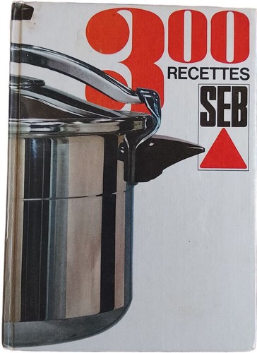 300 recettes seb - 300, bon