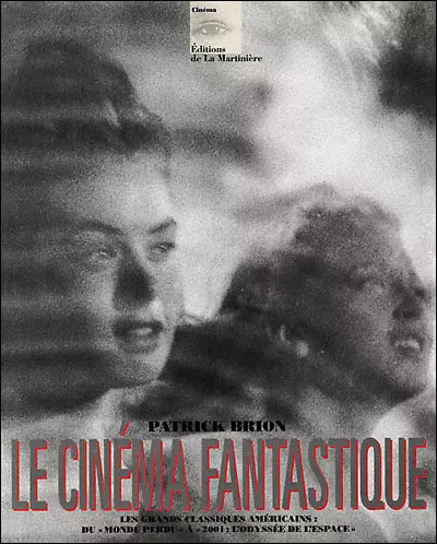 Cinéma fantastique - le,