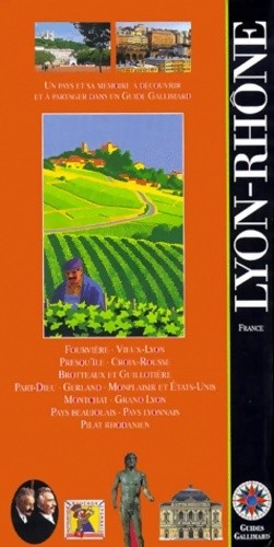 Lyon rhône guide gallimard - -,