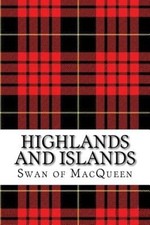 Highlands and Islands: Twenty five Tunes for the Bagpipes and Practice Chanter