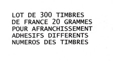 LOT 300 TIMBRES ADHESIFS