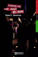 L'estrany cas del Dr. Jekyll i Mr. Hyde / The Strange Case of Dr. Jekyll an