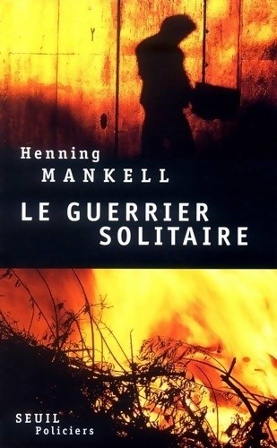 Guerrier solitaire - le,