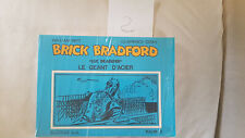 BD.Brick BRADFORD (Luc Bradefer) , Le Géant d'Acier , (1981 , Slatkine BD)NEUF