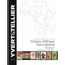 Catalogue Yvert timbres d'Afrique Francophone Volume 2 - Madagascar à Zanzibar.