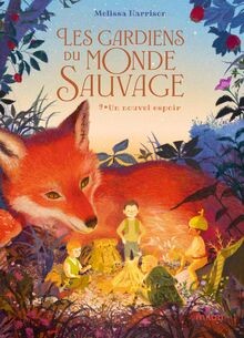 Les gardiens monde sauvage - les,