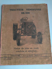 LIVRET D'ENTRETIEN D'UTILISATION TRACTEUR VENDEUVRE BB500 BB 500 manuel notice