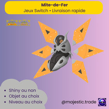 Mite-de-Fer Shiny 6IV FR • Pokémon Écarlate/Violet