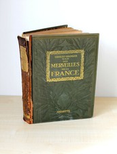 LES MERVEILLES DE LA FRANCE LE