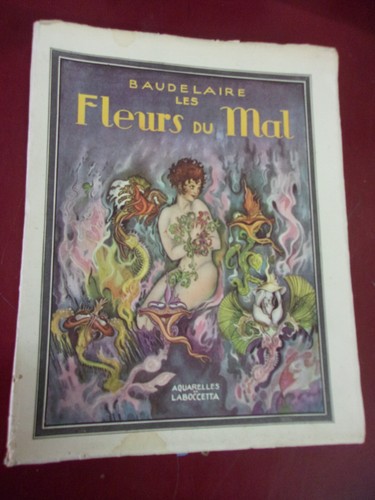 Baudelaire les fleurs mal - baudelaire, du