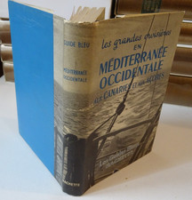 Méditerranée Occidentale Canaries  Açores  Guide Bleu Tourisme Marine