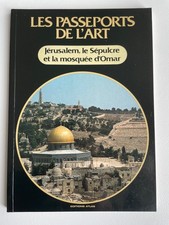 Jérusalem, le Sépulcre et la