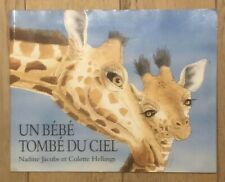 Livre Enfant «Un Bébé Tombé Du Ciel» Colette Hellings Et Nadine Jacobs