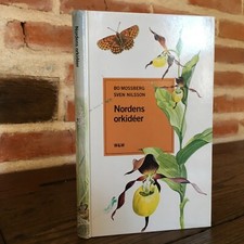 Bo Mossberg Sven Nilsson Nordens orkidéer w&w Wahlström Widstrand 1985