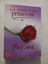 Livre - Meg Cabot - Le roman d'une princesse