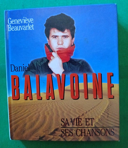 Daniel balavoine vie et - daniel, sa