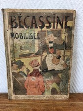 BECASSINE MOBILISEE Edit. La Semaine de Suzette (1918) E.O.