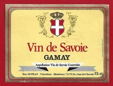 111-54 Etiquette Vin SAVOIE GAMAY Max DUPRAZ Viticulteur 73 St JEAN DE CHEVELU