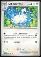 Carte Pokémon Lakmécygne 140/167   Mascarade Crépusculaire Français
