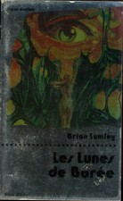 Albin Michel Super-Fiction 45 - Brian Lumley - Les lunes de Borée- EO 1980
