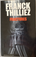POLICIER / THRILLER - Franck THILLIEZ - FRACTURES - E.O 2009 - DEDICACE