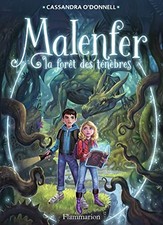 Malenfer - Malenfer: La Forêt des ténèbres (1) | O'Donnell Cassandra | état bon