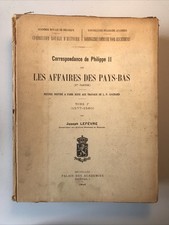 Philippe II – Correspondance Affaires des Pays-Bas 1577–1580 – Lefèvre 1940