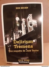 Ken Bruen: Delirium Tremens