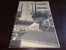 Livre " Le creusot industriel " 1988