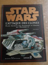 STAR WARS l'attaque des clones  : plans secrets des vaisseaux et engins 2002