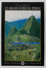 Le grand guide du Pérou