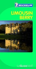Guide Vert Limousin, Berry - Collectif Michelin