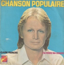 45T. CLAUDE FRANÇOIS - ERREUR - Label 2 "JE T'EMBRASSE" PAS LE BON - TRÈS RARE.