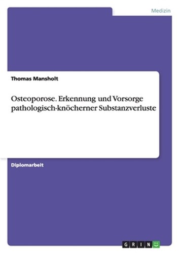 Osteoporose erkennung und - osteoporose.,