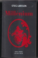 STIEG LARSSON: MILLENIUM LA TRILOGIE EN 1 VOLUME. ACTES NOIRS. 2013.