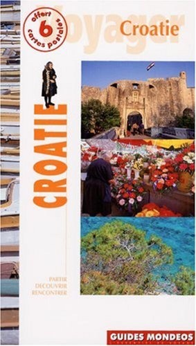 Croatie guide mondéos bon - |, |