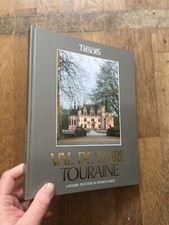 AUDE GROUARD DE TOCQUEVILLE  FRANCE ET SES TRESORS val de loire touraine