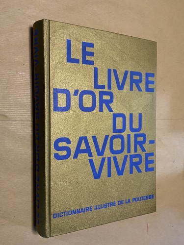 Livre du savoir vivre - le, d'or