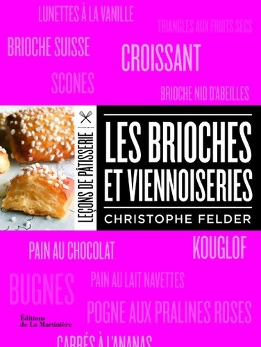 Les brioches viennoiseries - les, et