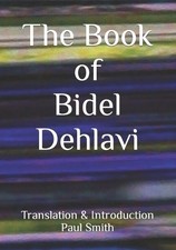 Mirza Abdul-Qader Bidel The Book of Bidel Dehlavi (Poche)