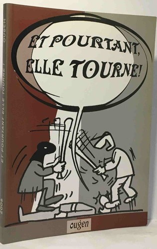 Pourtant elle tourne - pourtant,