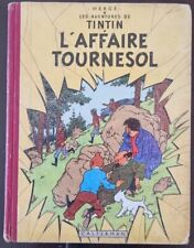 Hergé Tintin: L'affaire Tournesol. B19. Edition originale 1959. Ed Casterman.