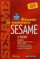 Réussir le concours SESAME 3e édition Concours 2013, Odile Marie, Helen Thackwel