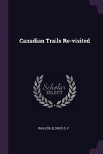 Eldred walker canadian - walker,