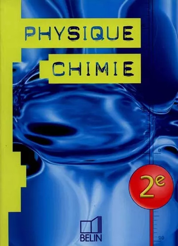 Physique chimie 2nde - (livre, de