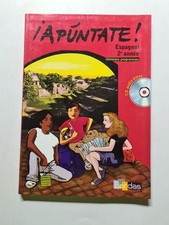 Apuntate Espagnol Collège 2ème année 2007 Manuel de l'élève + CD audio| Bon état