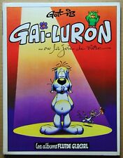 GAI-LURON - TOME 1 - OU LA