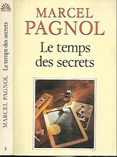 MARCEL PAGNOL : LE TEMPS DES